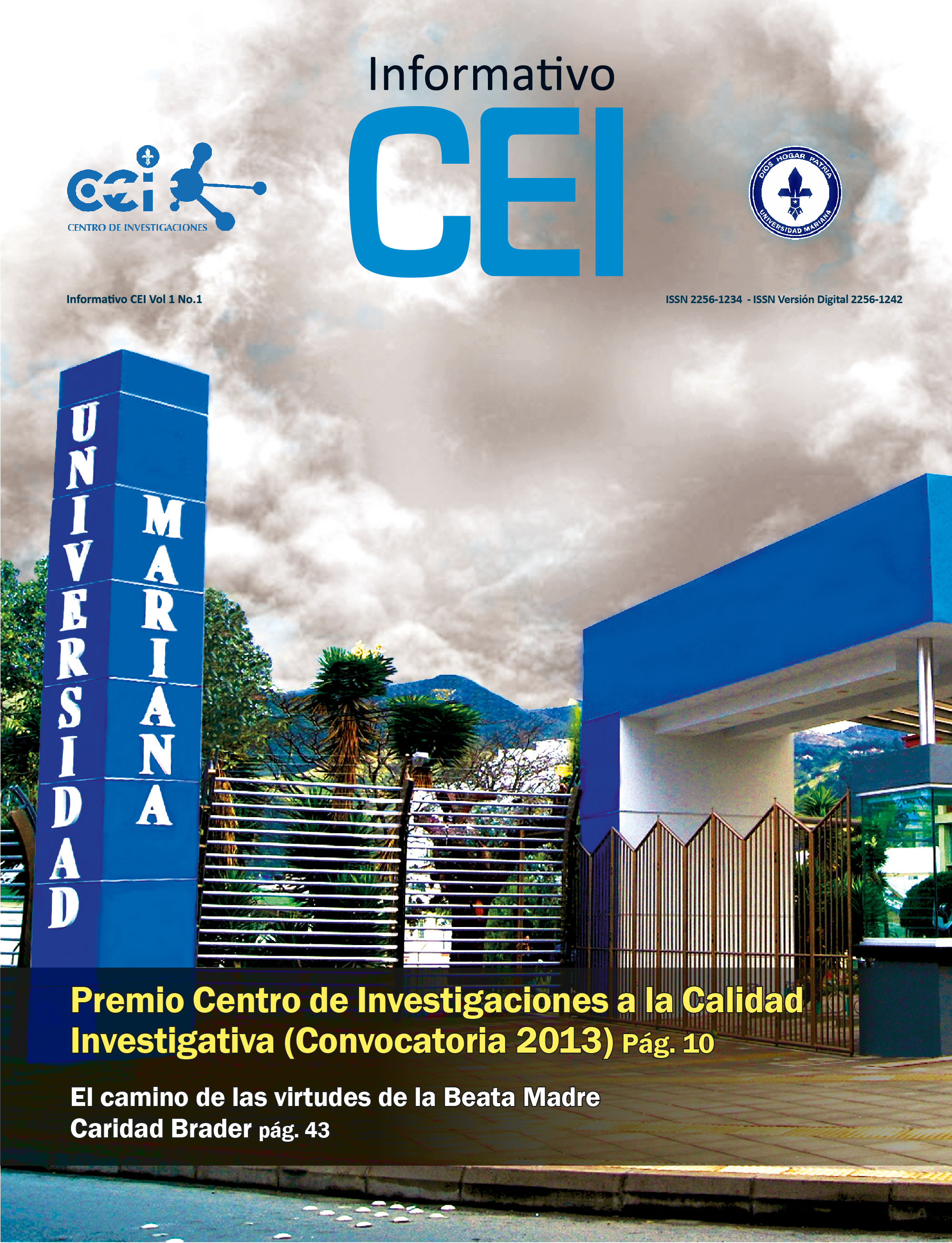 					Ver Vol. 1 Núm. 1 (2014): Boletí­n Informativo CEI
				
