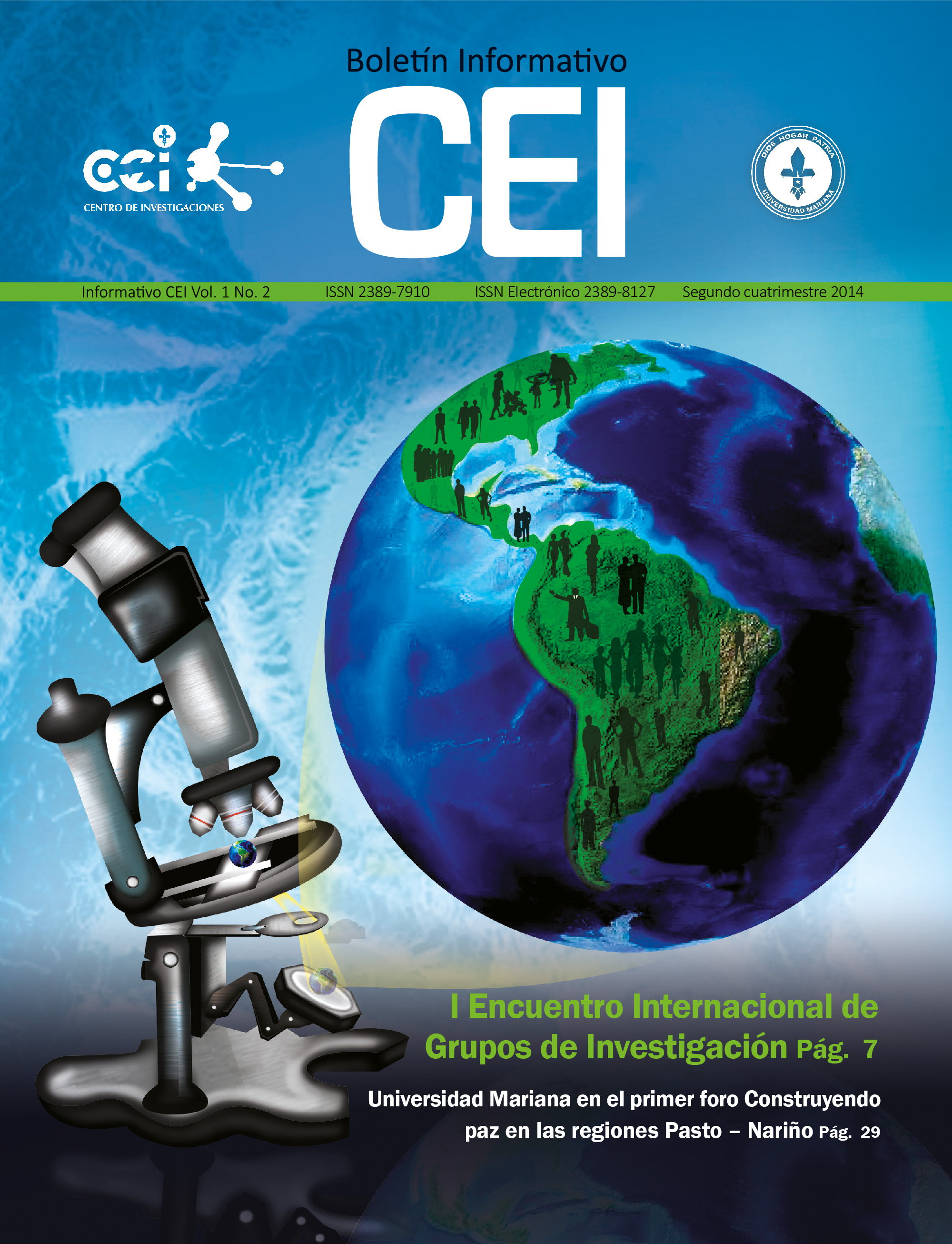 					Ver Vol. 1 Núm. 2 (2014): Boletí­n Informativo CEI
				